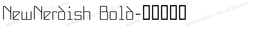 NewNerdish Bold字体转换